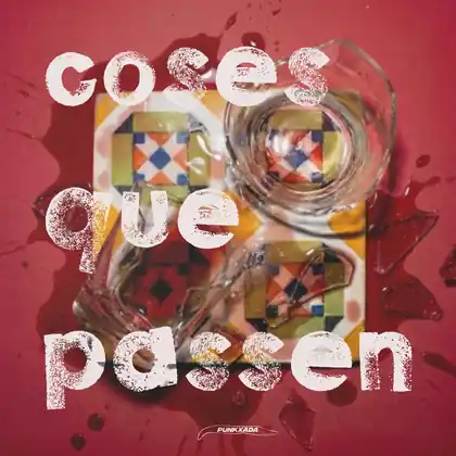 Portada del disc «Coses que passen», de Punkxada